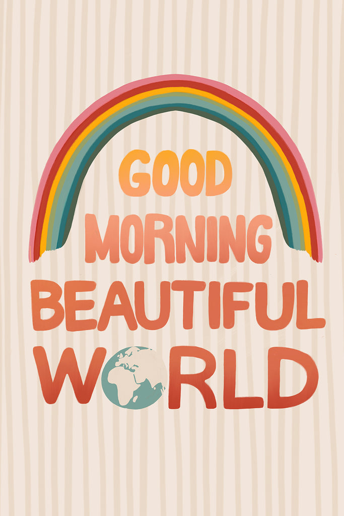 Art Print - Good Morning Beautiful World